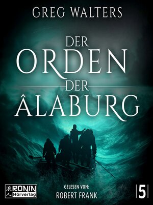 cover image of Der Orden der Âlaburg--Die Farbseher Saga, Band 5
